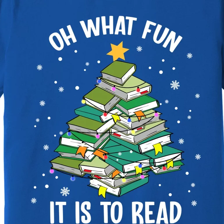 Oh What Fun It Is To Read Christmas Tree Book Lovers Gift Premium T-Shirt