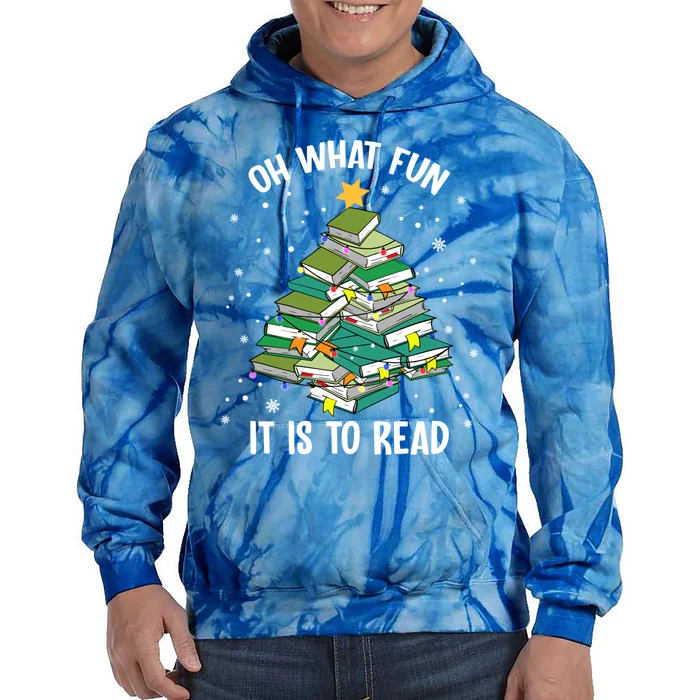 Oh What Fun It Is To Read Christmas Tree Book Lovers Gift Tie Dye Hoodie