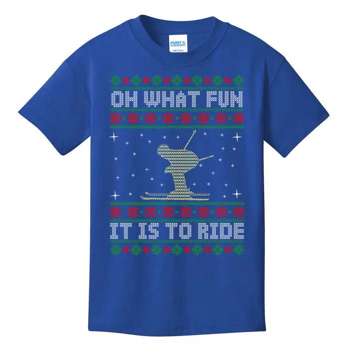 Oh What Fun It Is To Ride Ski Ugly Christmas Gift Kids T-Shirt