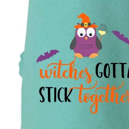 Owl Witch Funny Halloween Witches Gotta Stick Together Gift Doggie 3-End Fleece Hoodie