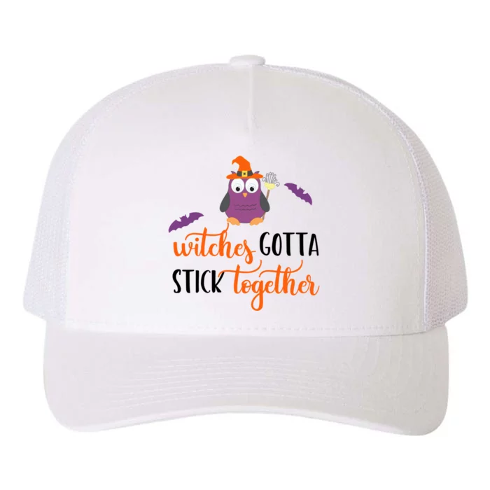 Owl Witch Funny Halloween Witches Gotta Stick Together Gift Yupoong Adult 5-Panel Trucker Hat