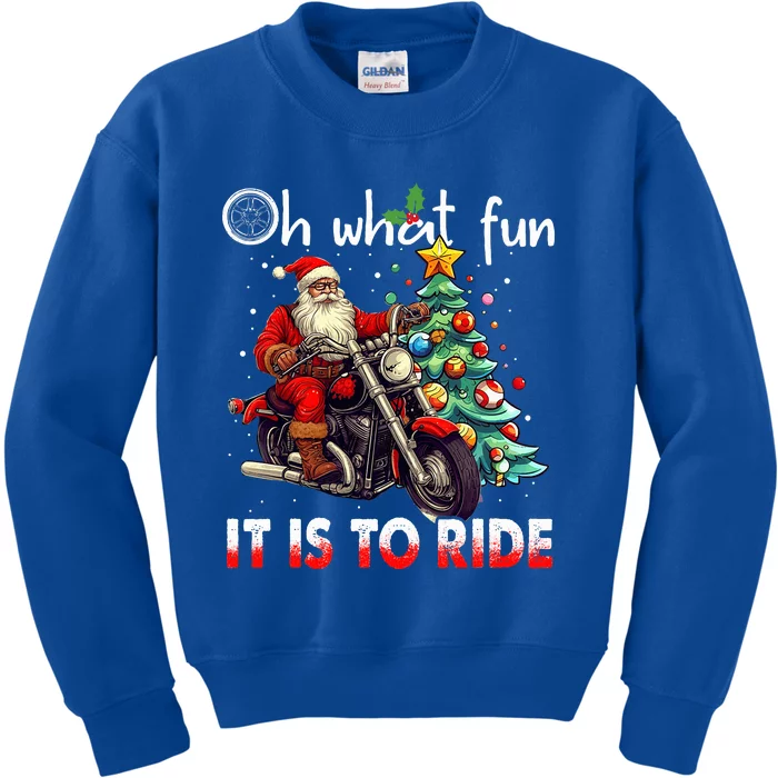 Oh What Fun It Is To Ride Santa Motorcycle Kids Sweatshirt