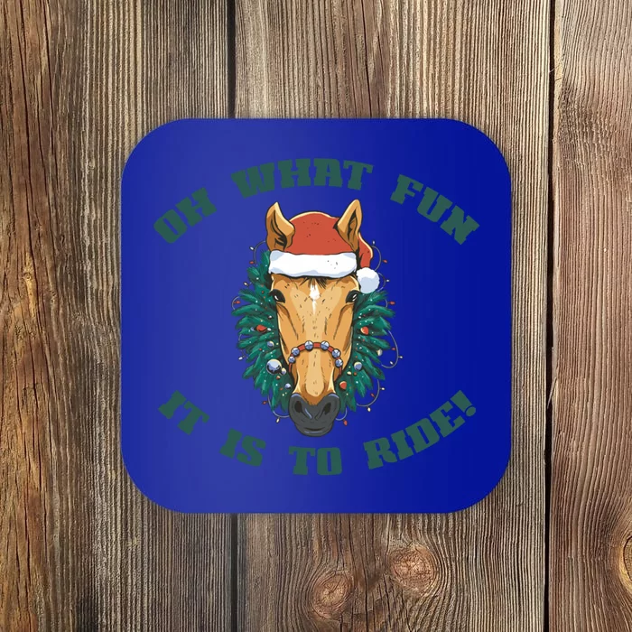 Oh What Fun It Is To Ride! Christmas Horse Wreath Santa Meme Cool Gift Coaster