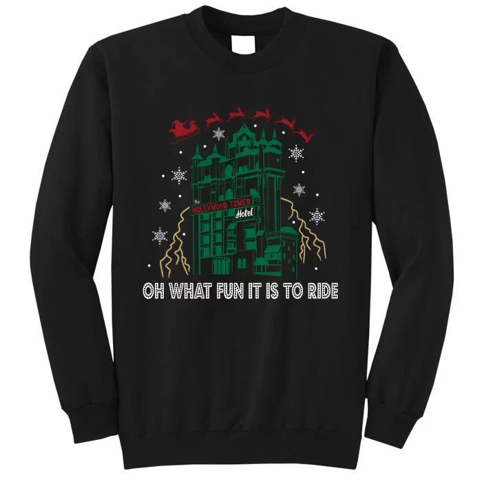 Oh What Fun It Is To Ride Tower Of Terror Christmas Tall Sweatshirt