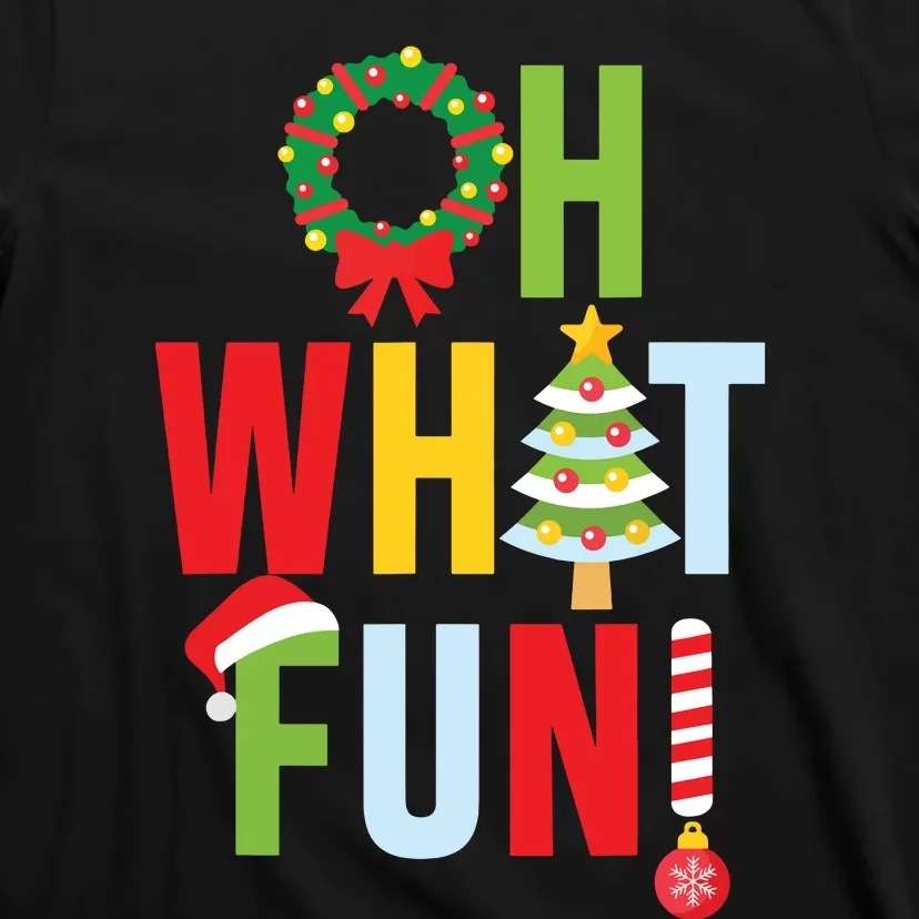 Oh What Fun Christmas With Wreath And Tree T-Shirt