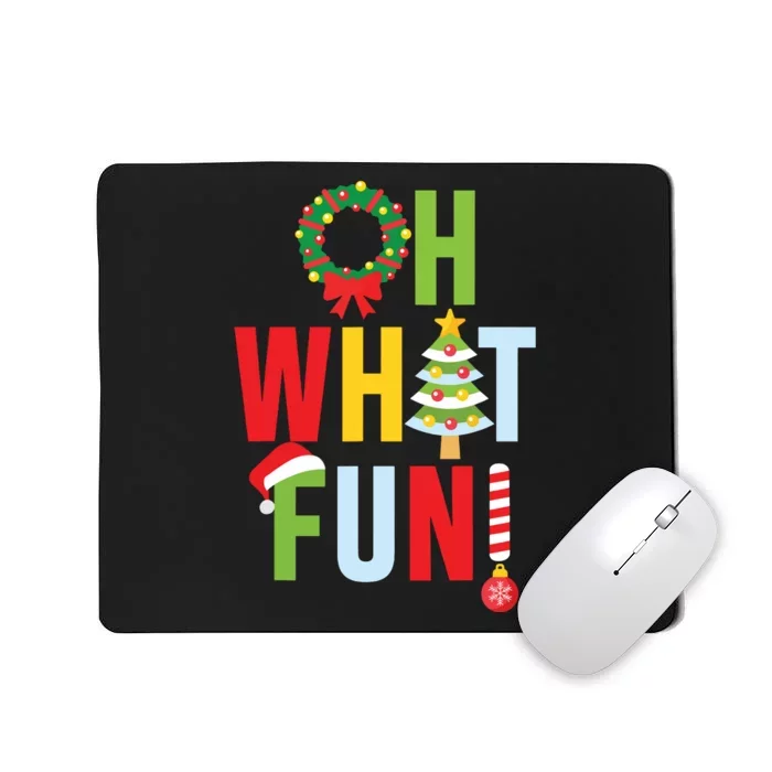 Oh What Fun Christmas With Wreath And Tree Mousepad