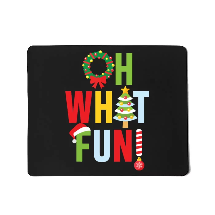 Oh What Fun Christmas With Wreath And Tree Mousepad