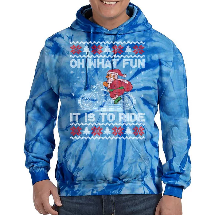 Oh What Fun It Is To Ride Funny Christmas Ugly Sweater Santa Gift Tie Dye Hoodie