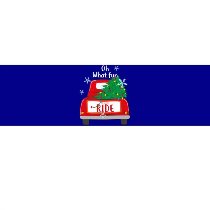 Oh What Fun It Is To Ride Christmas Tree Red Truck Xmas Cool Gift Bumper Sticker