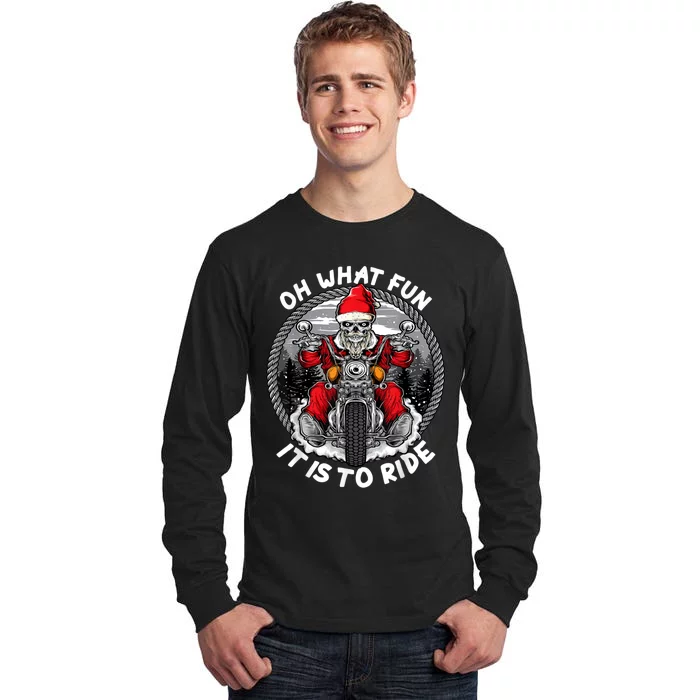 Oh What Fun It Is To Ride Christmas Santa Motorcycle Biker Tall Long Sleeve T-Shirt