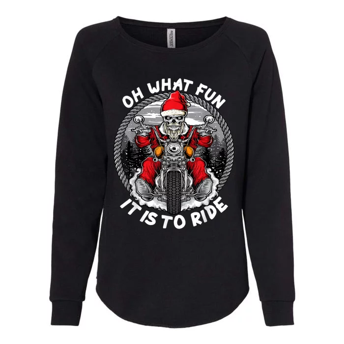 Oh What Fun It Is To Ride Christmas Santa Motorcycle Biker Womens California Wash Sweatshirt