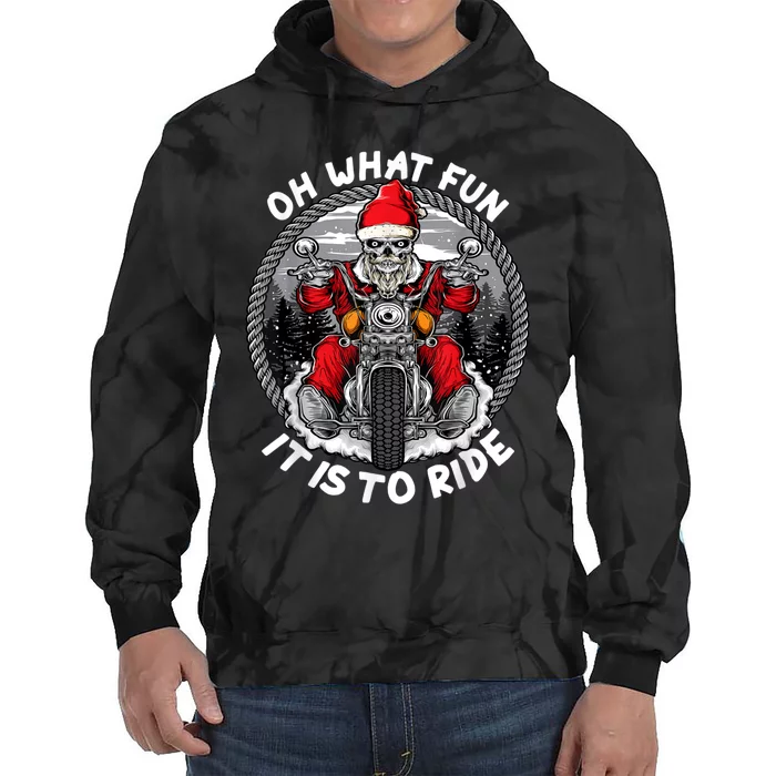 Oh What Fun It Is To Ride Christmas Santa Motorcycle Biker Tie Dye Hoodie