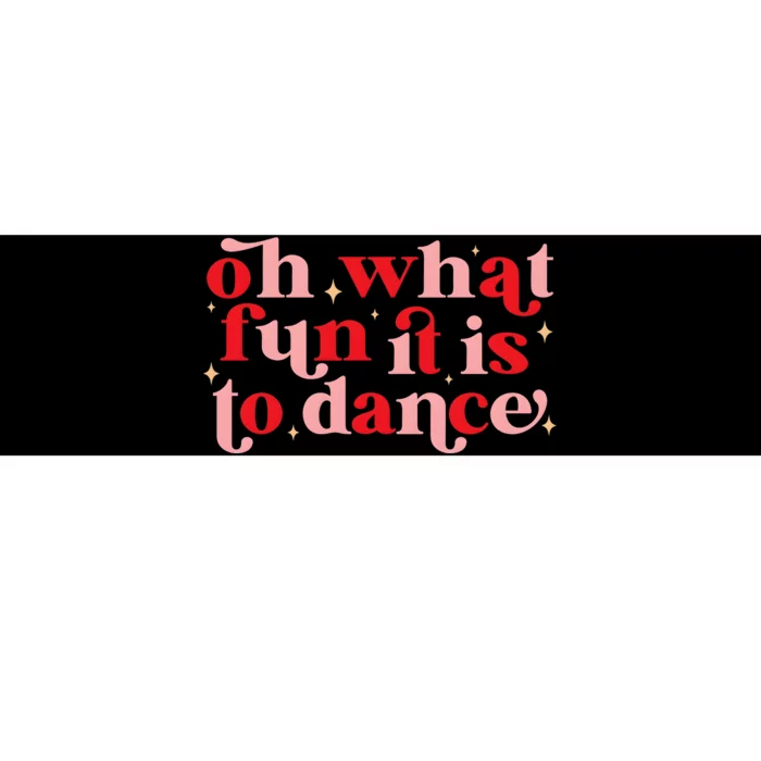 Oh What Fun It Is To Dance Christmas Dancers Bumper Sticker