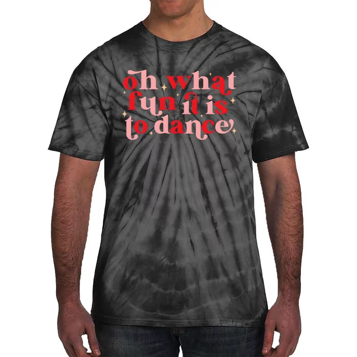 Oh What Fun It Is To Dance Christmas Dancers Tie-Dye T-Shirt