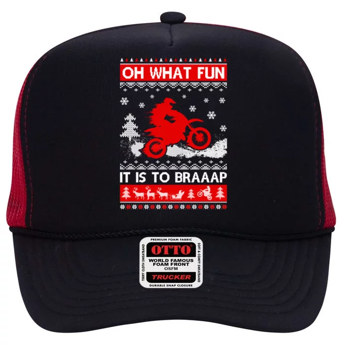 Oh What Fun It Is To Drive Dirt Bike Ugly Christmas Xmas Meaningful Gift High Crown Mesh Trucker Hat