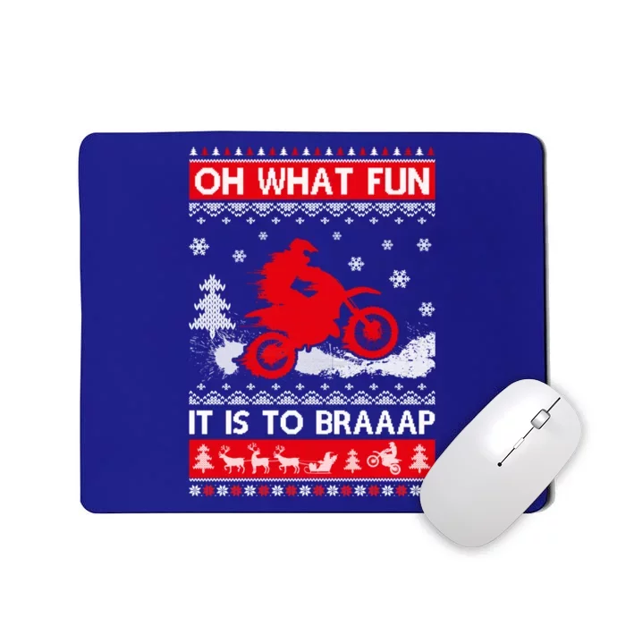 Oh What Fun It Is To Drive Dirt Bike Ugly Christmas Xmas Meaningful Gift Mousepad