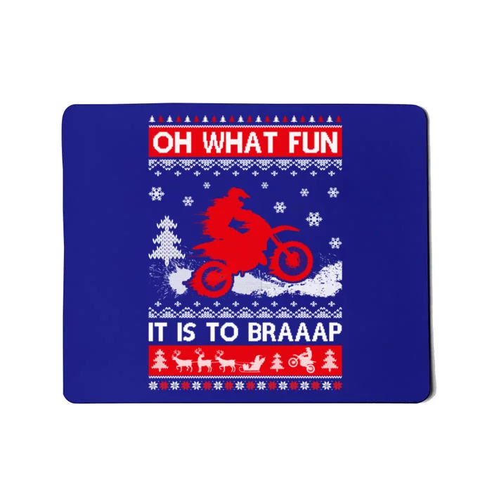 Oh What Fun It Is To Drive Dirt Bike Ugly Christmas Xmas Meaningful Gift Mousepad