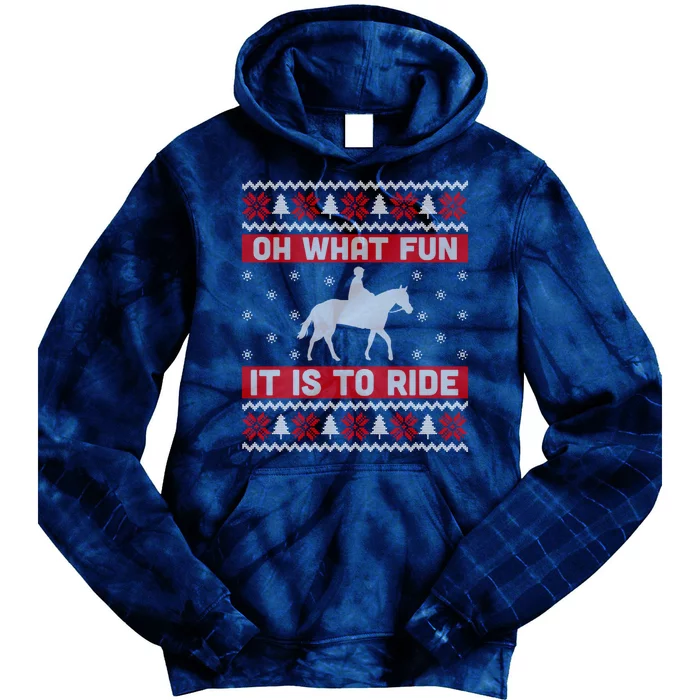 Oh What Fun It Is To Ride Horse Ugly Christmas Tie Dye Hoodie