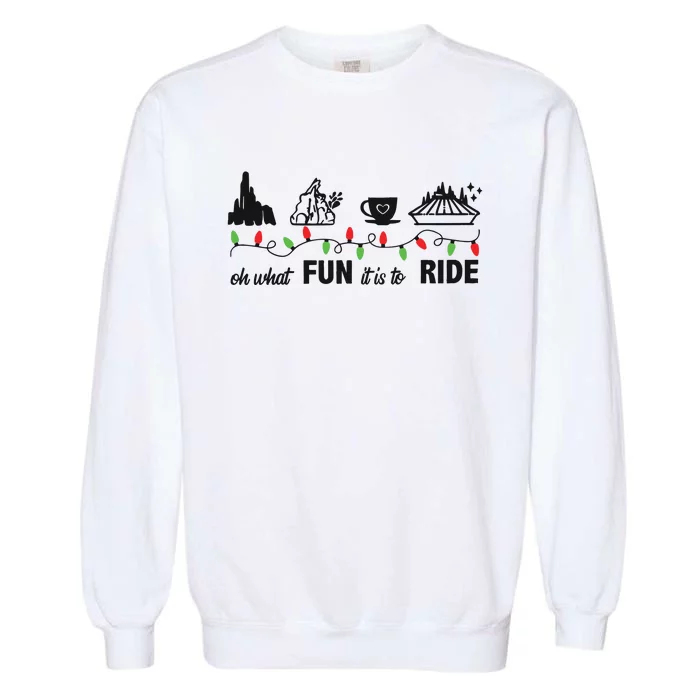 Oh What Fun It Is To Ride Christmas Garment-Dyed Sweatshirt