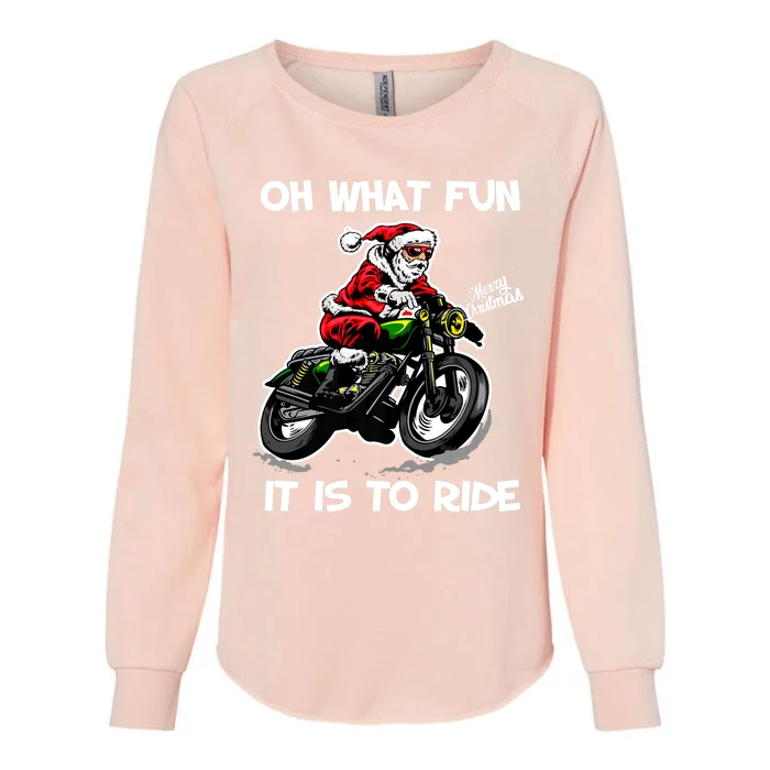 Oh What Fun It Is To Ride Motorcycle Christmas Pajama Gifts Premium Womens California Wash Sweatshirt