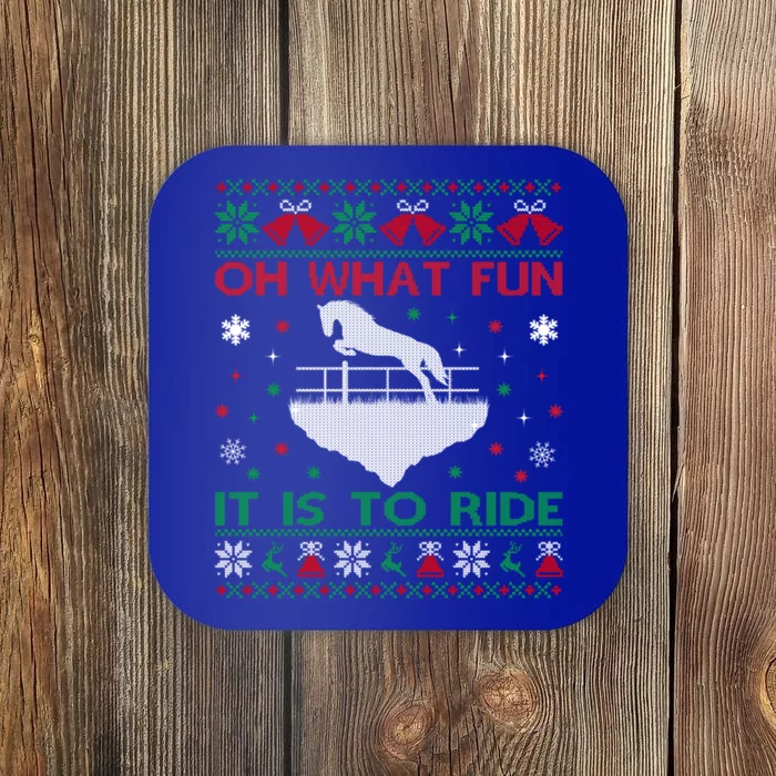 Oh What Fun It Is To Ride Horse Ugly Christmas Sweater Xmas Coaster