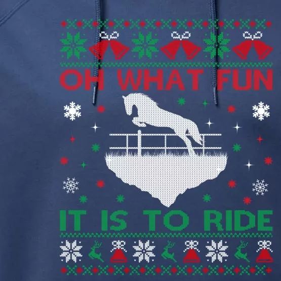 Oh What Fun It Is To Ride Horse Ugly Christmas Sweater Xmas Performance Fleece Hoodie