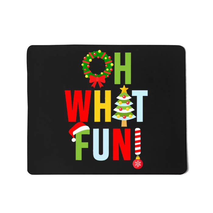 Oh What Fun Christmas With Wreath And Tree Mousepad