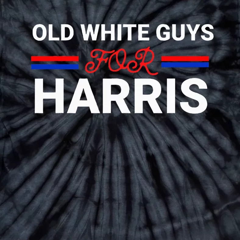 Old White Guys For Harris Kamala Tie-Dye T-Shirt