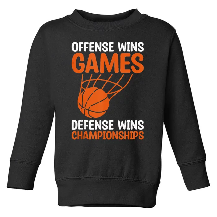 Offense Wins Games Defense Wins Championships Basketball Tank Top Toddler Sweatshirt