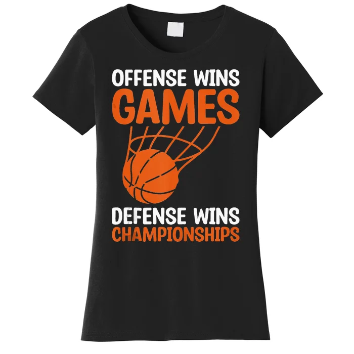 Offense Wins Games Defense Wins Championships Basketball Tank Top Women's T-Shirt