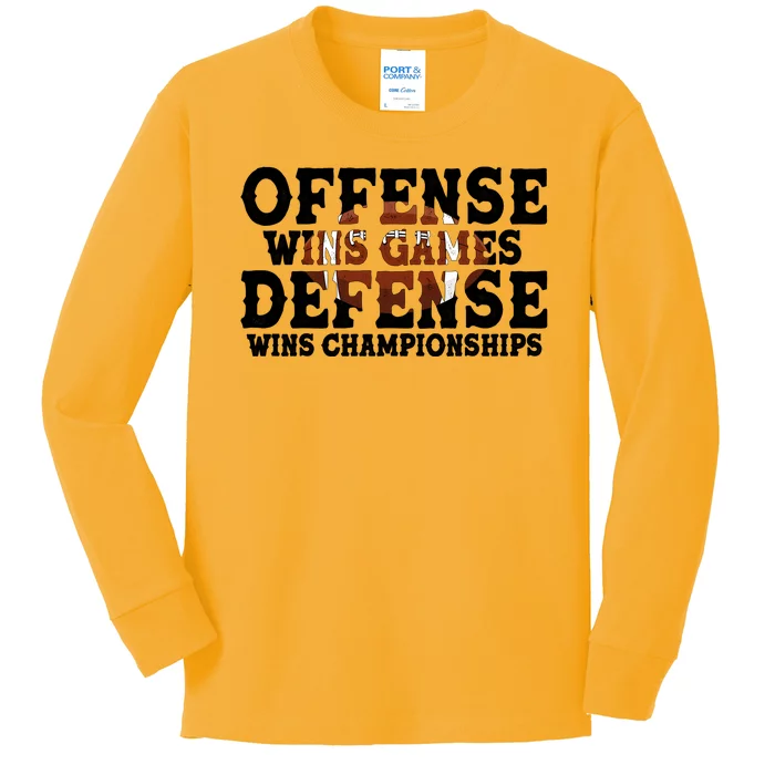 Offense Wins Games Defense Wins Championships Kids Long Sleeve Shirt