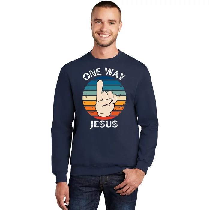 One Way Jesus People Christian Revolution Finger Up Retro Tall Sweatshirt