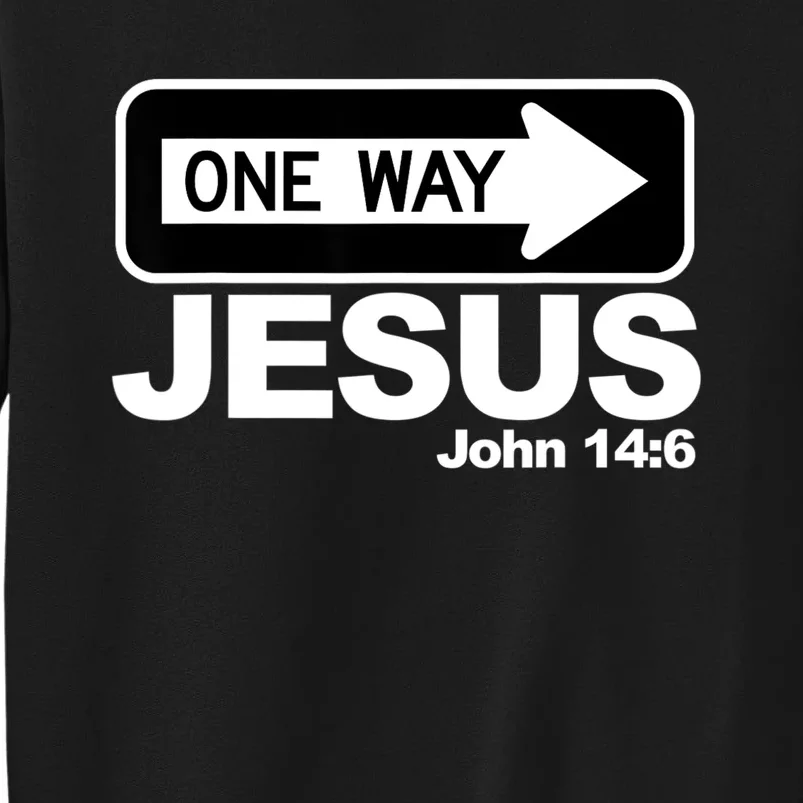 One Way John 146 Jesus Sweatshirt