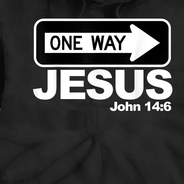 One way John 14:6 Jesus Tie Dye Hoodie