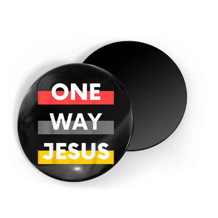 One Way Jesus | Christian Worship Fashion God Pray Bible Magnet