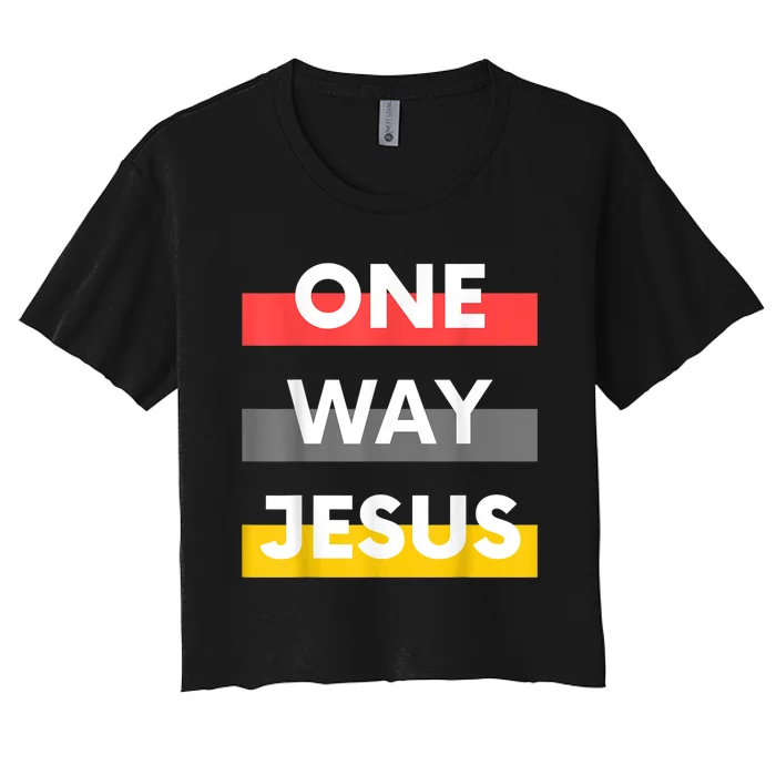 One Way Jesus | Christian Worship Fashion God Pray Bible Women's Crop Top Tee