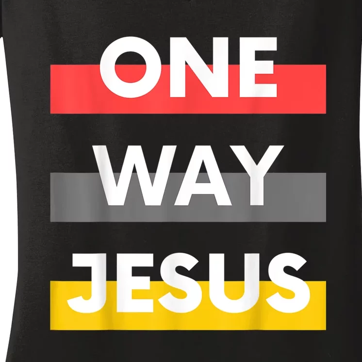 One Way Jesus | Christian Worship Fashion God Pray Bible Women's V-Neck T-Shirt