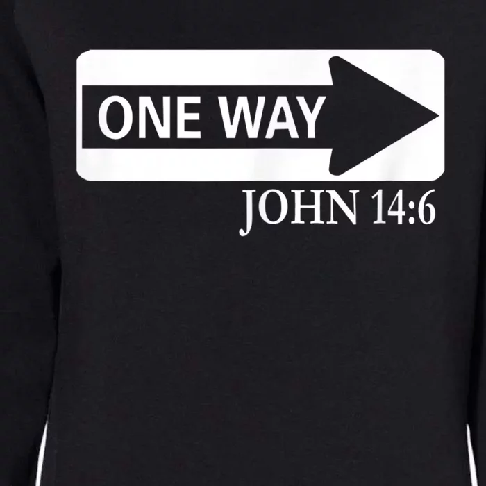 One way John 14:6 Jesus Christian Christmas Womens California Wash Sweatshirt