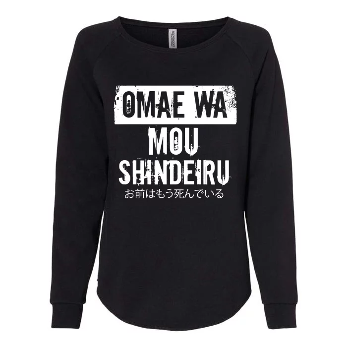 Omae Wa Mou Shindeiru Womens California Wash Sweatshirt