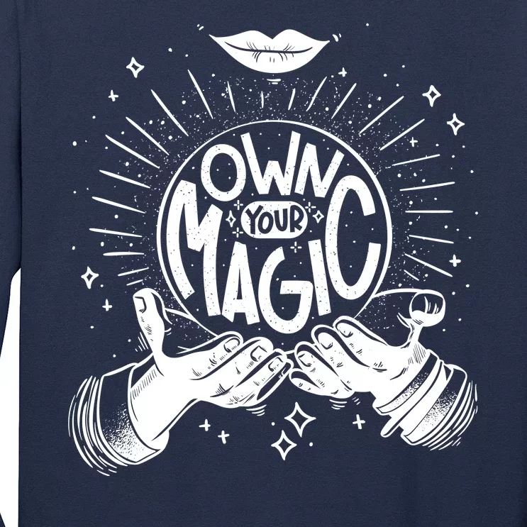 Own Your Magic Long Sleeve Shirt