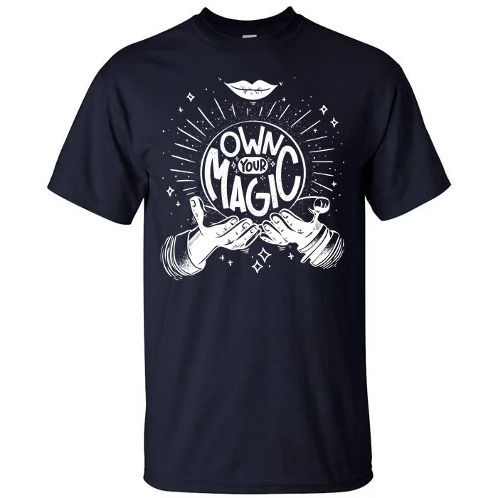 Own Your Magic Tall T-Shirt