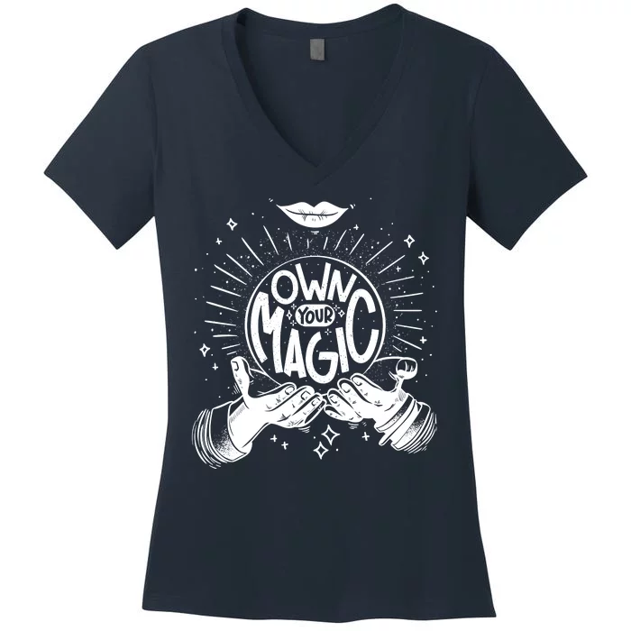 Own Your Magic Women's V-Neck T-Shirt