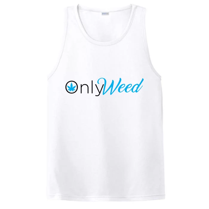 Only Weed Performance Tank