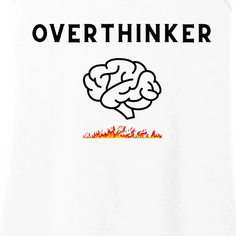 Overthinker With Picture Of Brain And Fire Ladies Essential Tank