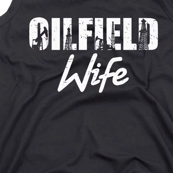 Oilfield Worker Rig Roughneck Oilfield Wife Tank Top