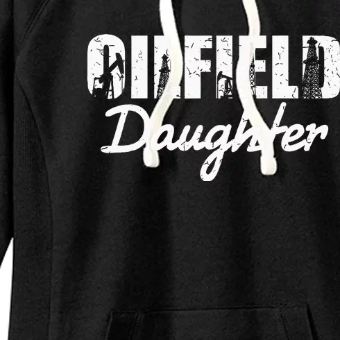 Oilfield Worker Rig Roughneck Oilfield Daughter Women's Fleece Hoodie