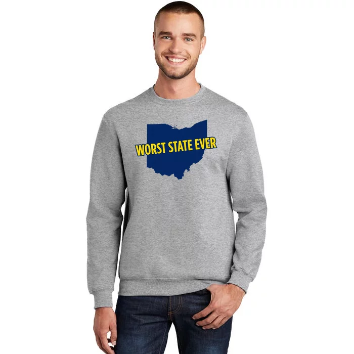 Ohio Worst State Ever Tall Sweatshirt