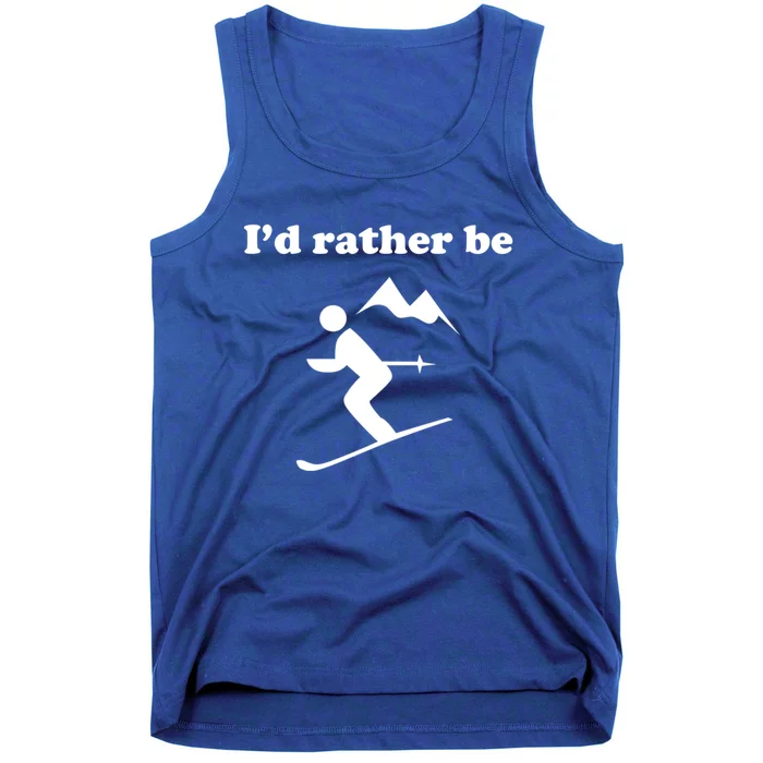 Outdoor Winter Sports Id Rather Be Skiing Skier Cool Gift Tank Top