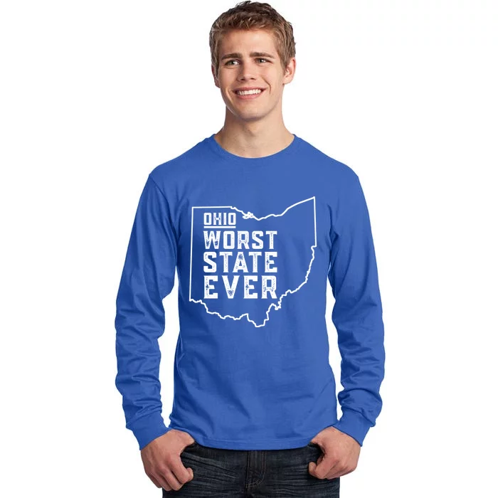 Ohio Worst State Ever Gift Tall Long Sleeve T-Shirt