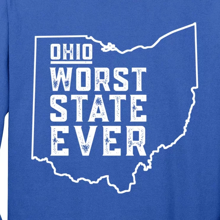 Ohio Worst State Ever Gift Tall Long Sleeve T-Shirt